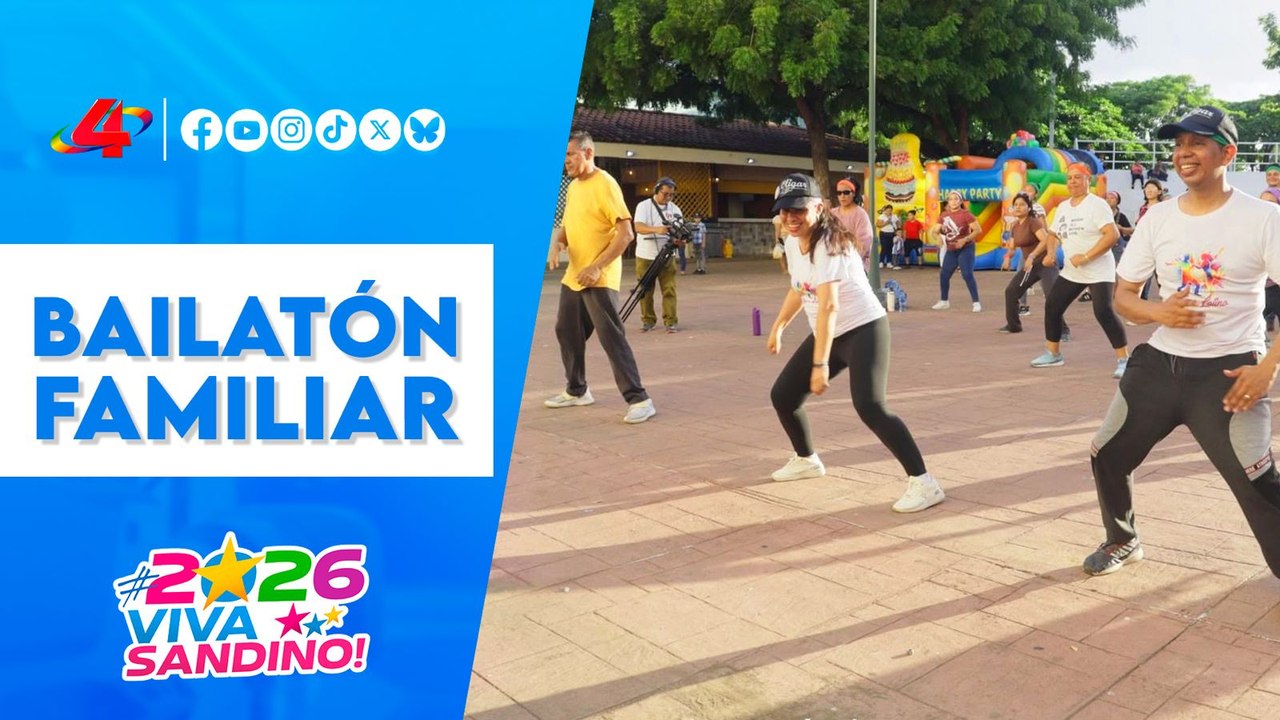💃 Bailatón Familiar 2026: Arte, cultura y recreación sana en Managua