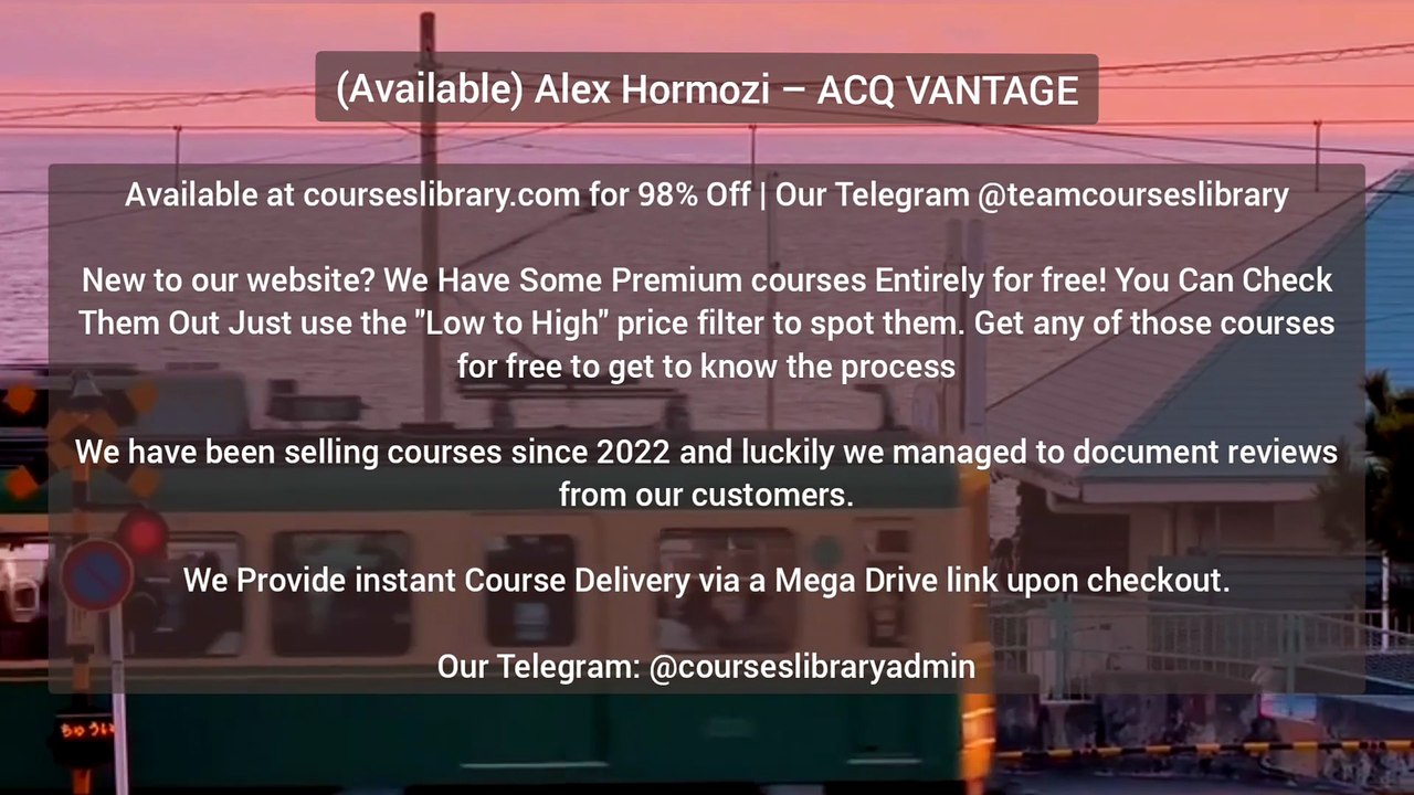 (Available) Alex Hormozi – ACQ VANTAGE