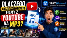 Dlaczego Miliony Ludzi Konwertują Filmy z YouTube na MP3?