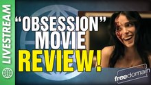 OBSESSION: Movie Review