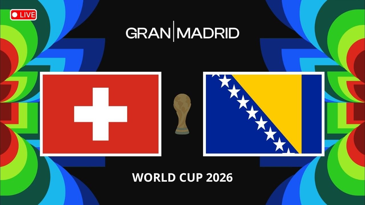 SUIZA vs BOSNIA HERZEGOVINA, Mundial 2026 (Grupo B)