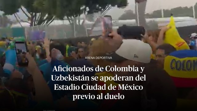 Aficionados de Colombia y Uzbekistán se apoderan del Estadio Ciudad de México previo al duelo mundialista