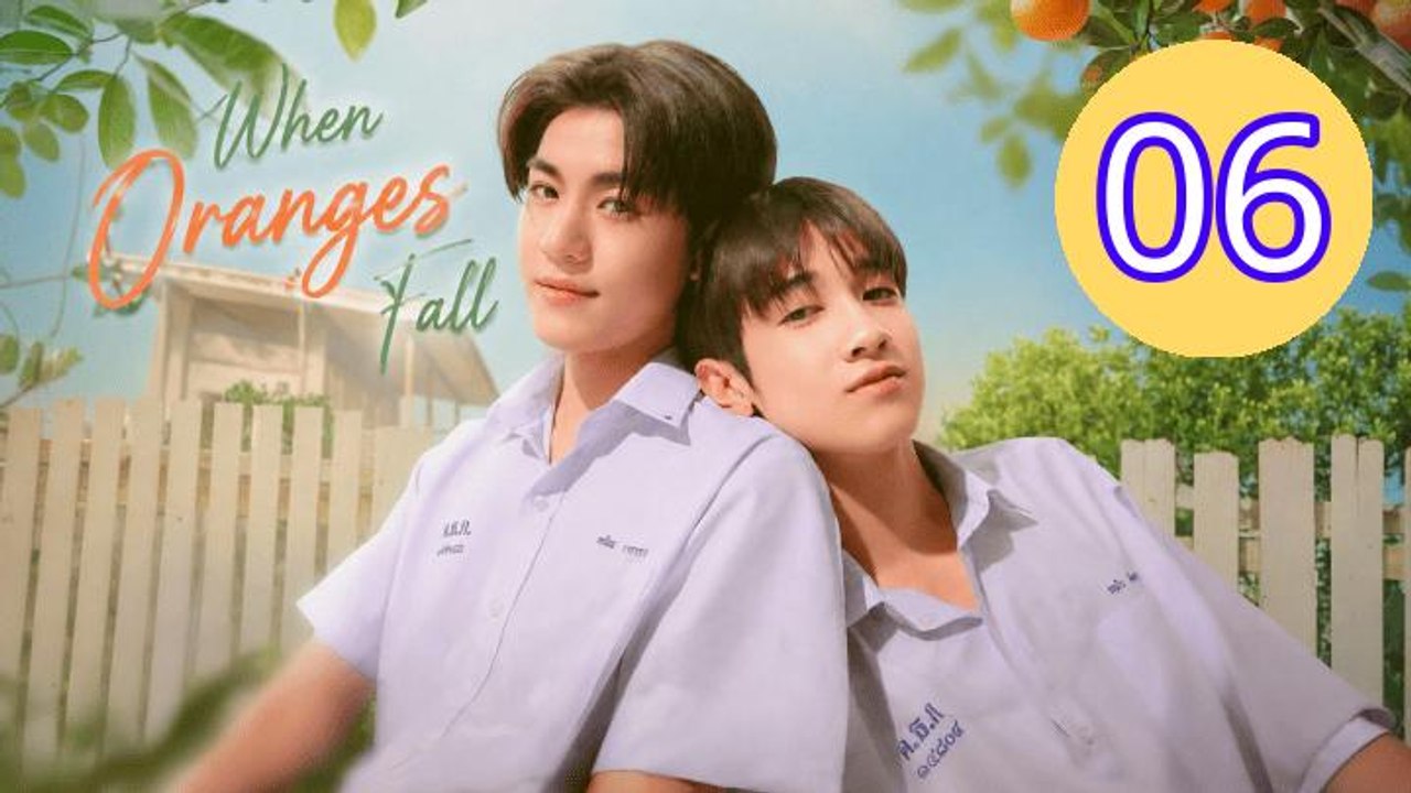 When Oranges Fall 2026 Episode 6 Engsub