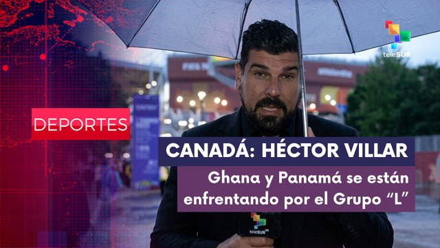 DEPORTES EDICIÓN CENTRAL | Héctor Villar | Ghana y Panamá se están enfrentando por el Grupo l 17-06-26