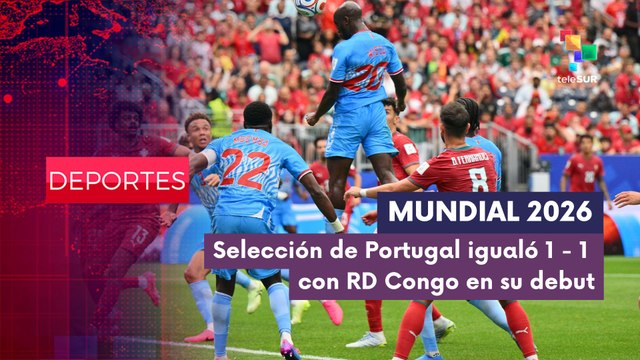 DEPORTES EDICIÓN CENTRAL | Portugal inicia su camino mundialista en Houston ante RD Congo 17-06-26