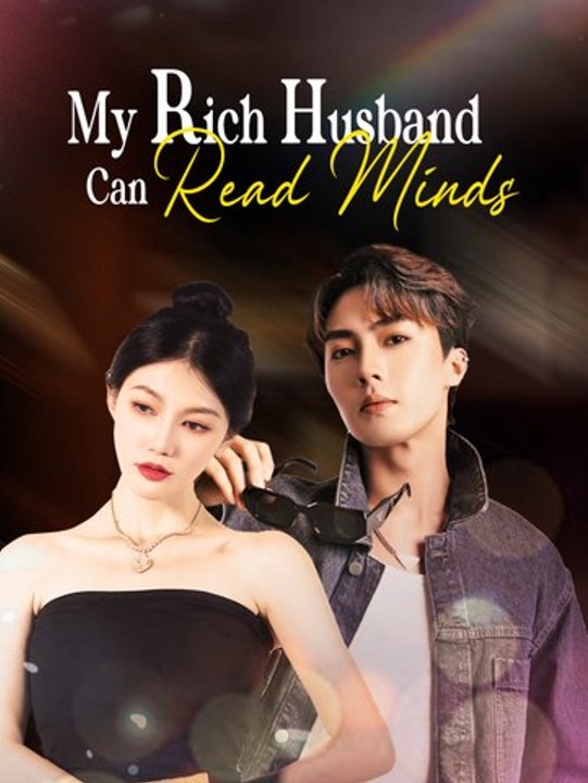 My Rich Husband Can Read Minds | Serie Completa | Short Drama Español
