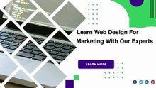Learn Web Design For Marketing With Our Experts