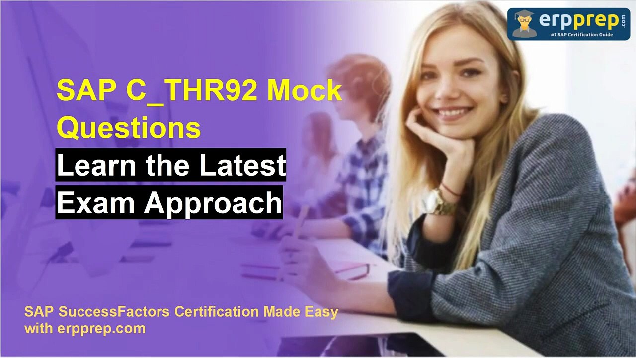 SAP C_THR92 Mock Questions | Learn the Latest Exam Approach