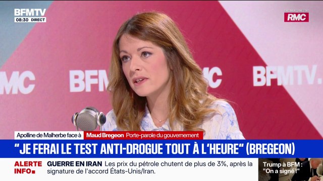 Maud Bregeon, porte-parole du gouvernement, indique qu'elle fera le test anti-drogues pour une question d'exemplarité