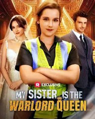 My Sister Is the Warlord Queen #ReelShort | The Queen Nobody Expected | English Sub