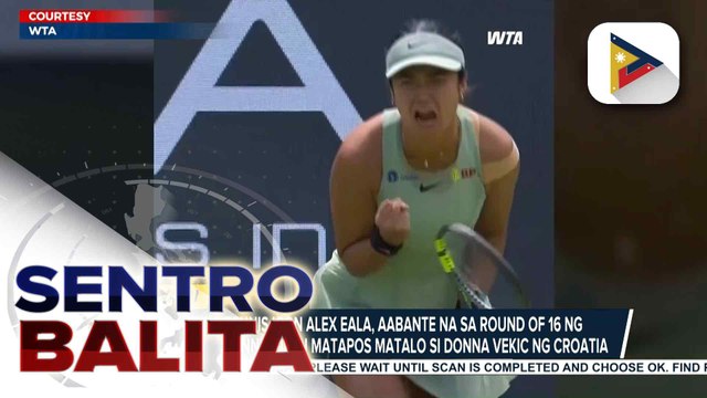 Filipina Tennis Icon Alex Eala, aabante na sa Round of 16 ng WTA Berlin Tennis Open matapos matalo si Donna Vekic ng Croatia