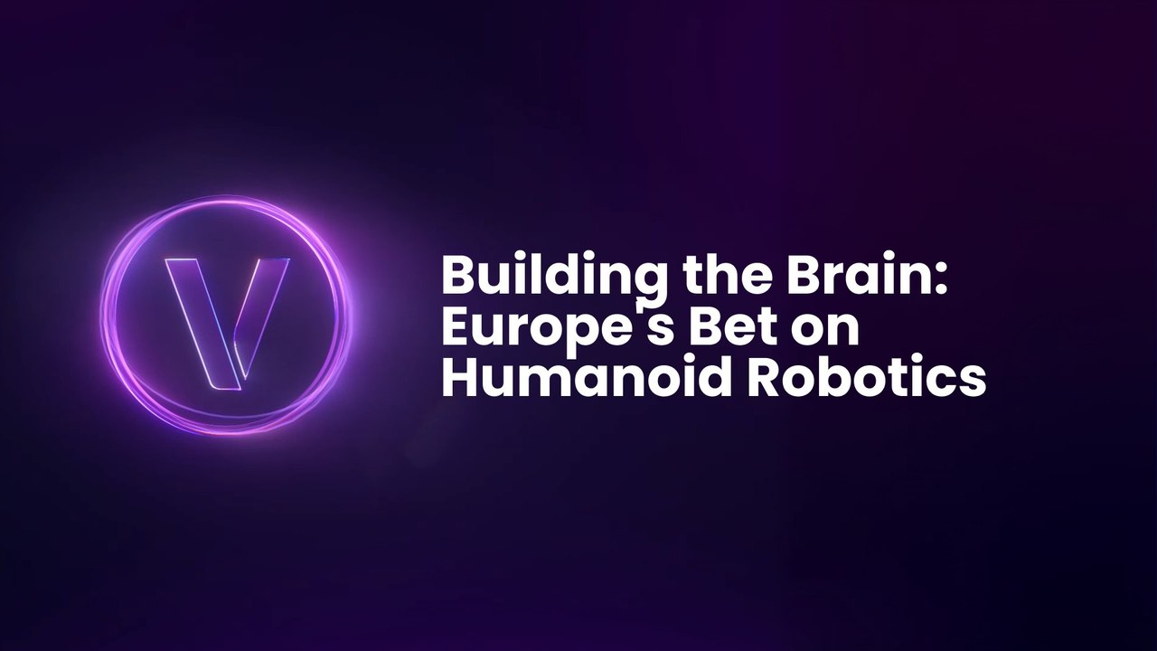 Building the Brain: Europe's Bet on Humanoid Robotics