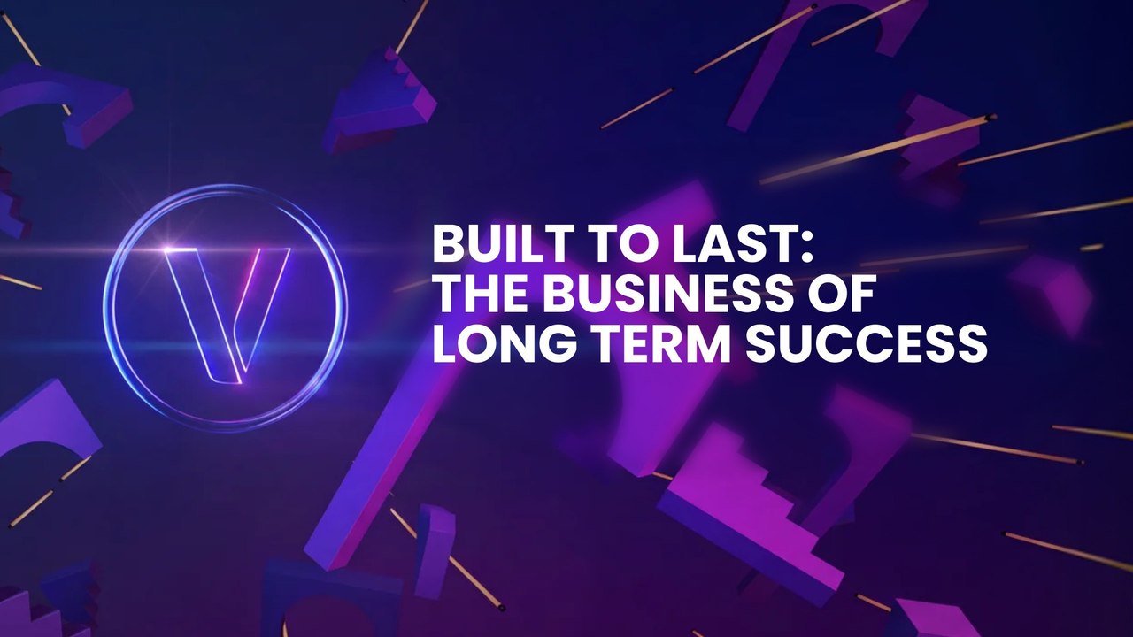 Built to Last: The Business of Long Term Success