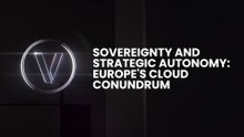 Sovereignty and Strategic Autonomy: Europe's Cloud Conundrum