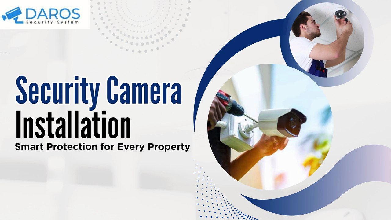 Security Camera Installation — Smart Protection for Every Property