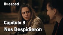 Nos Despidieron Oficialmente.- Huesped