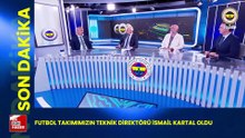 İsmail Kartal: Çok mutluyum ve çok heyecanlıyım