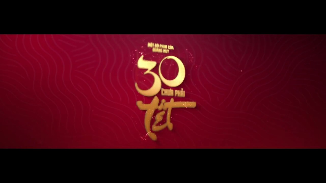 30 Chưa Phải Tết - Phim Việt Nam | FULL