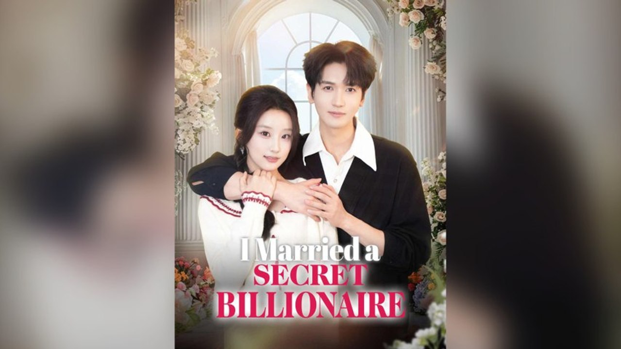 I Married A Secret Billionaire