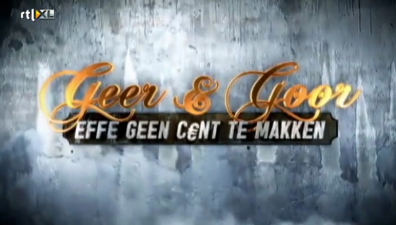 Geer & Goor Effe Geen Cent Te Makken S01E06