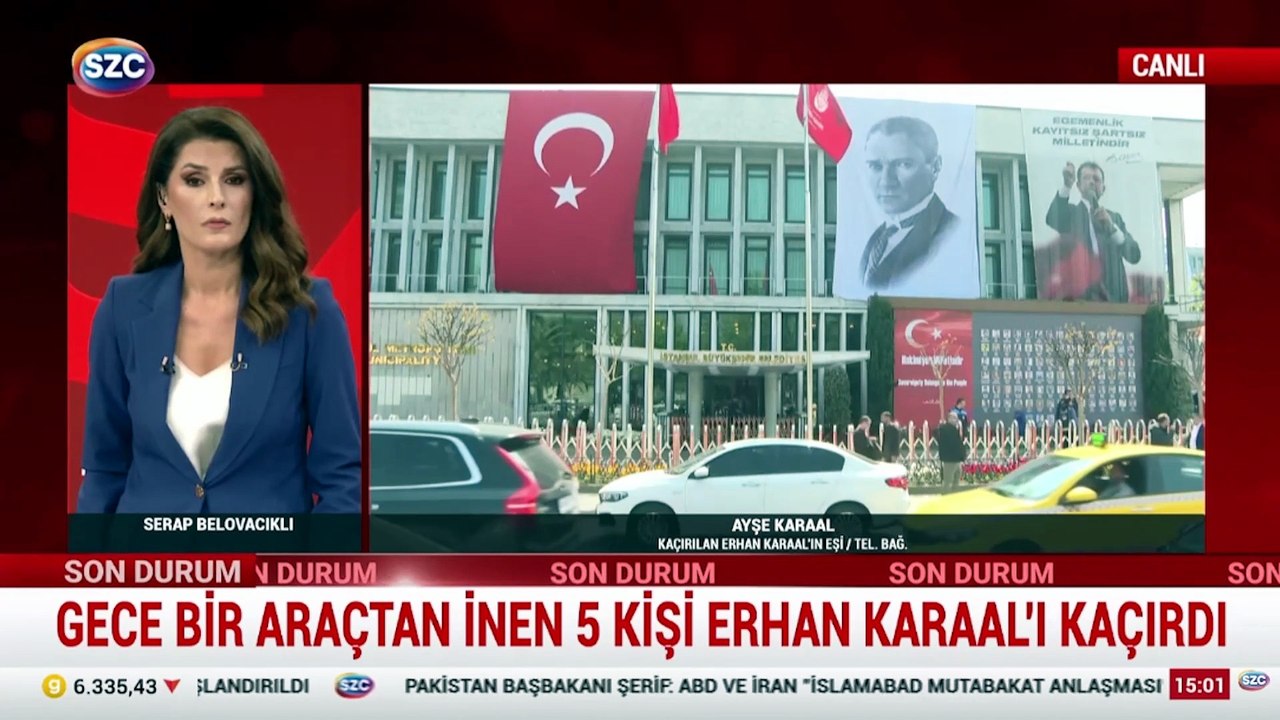 Kaçırılan Erhan Karaal'ın eşi Ayşe Karaal, SÖZCÜ TV canlı yayınında olay saatlerinde yaşananları anlattı