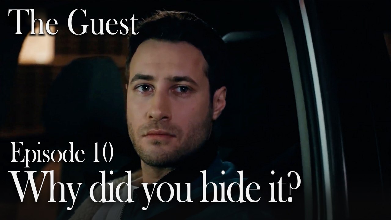Why did you hide it?-The Guest Episode 10