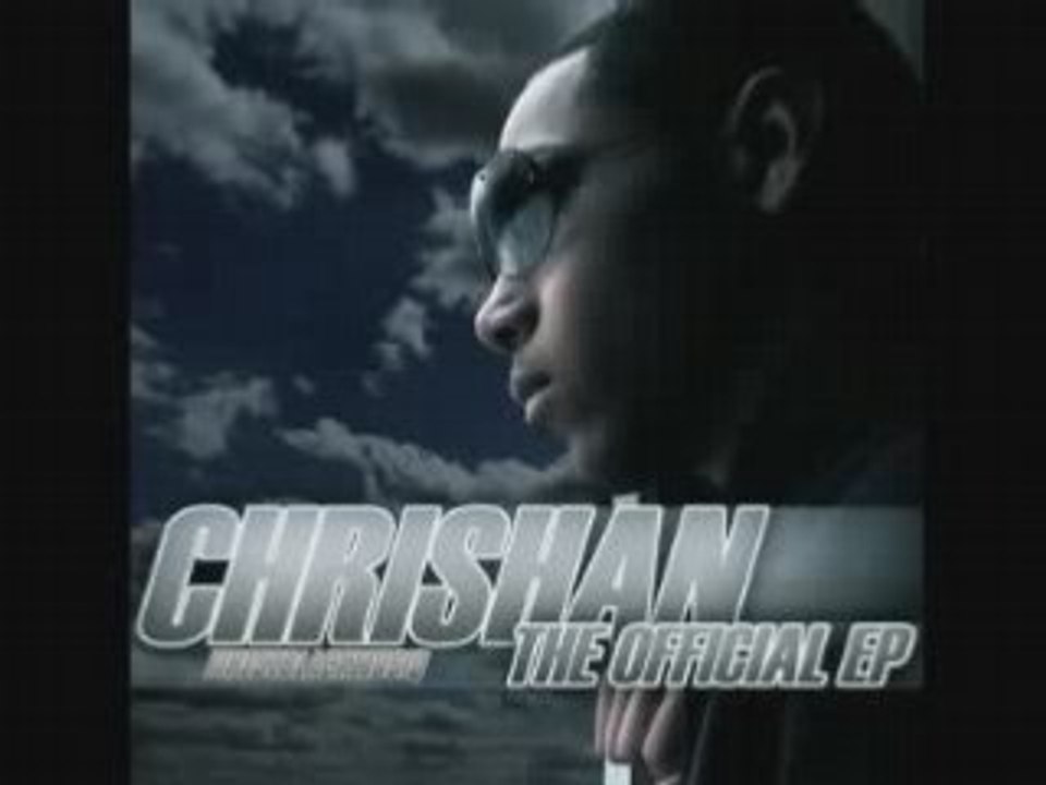 Chrishan - Video