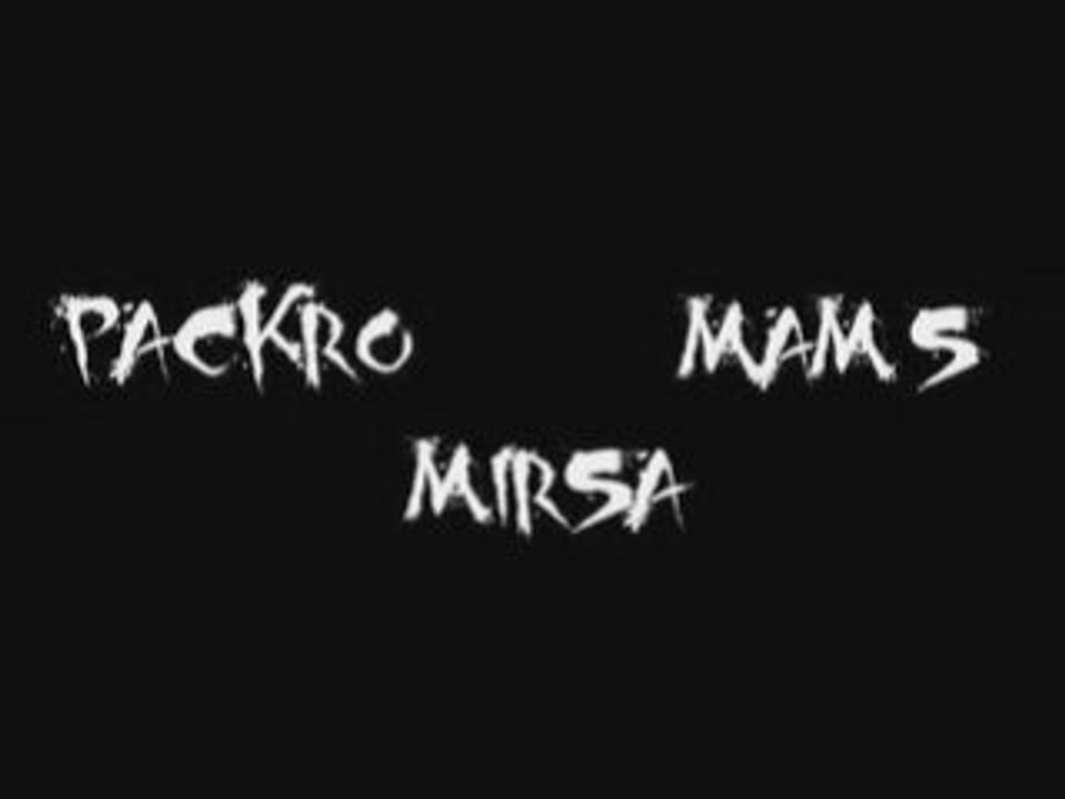 Packro-Mirsa-Mam's freestyle