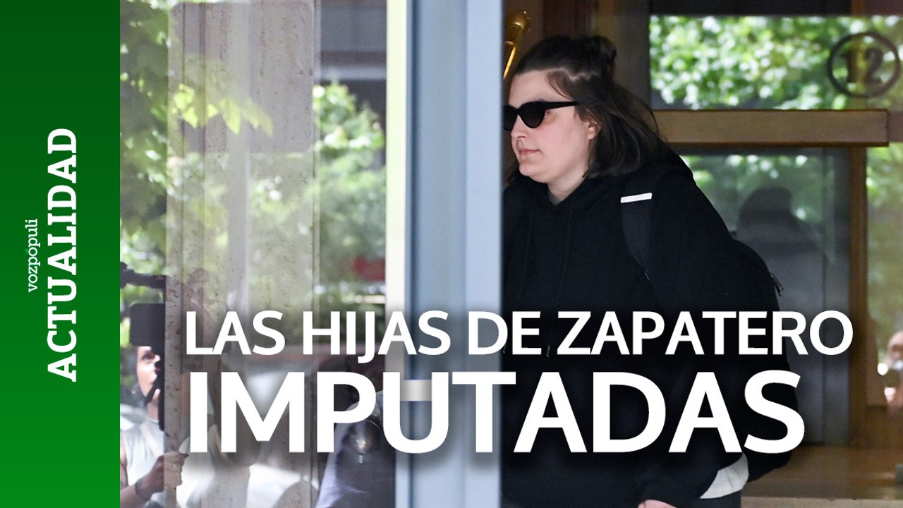 La Audiencia Nacional acuerda imputar a las hijas de Zapatero y a su secretaria