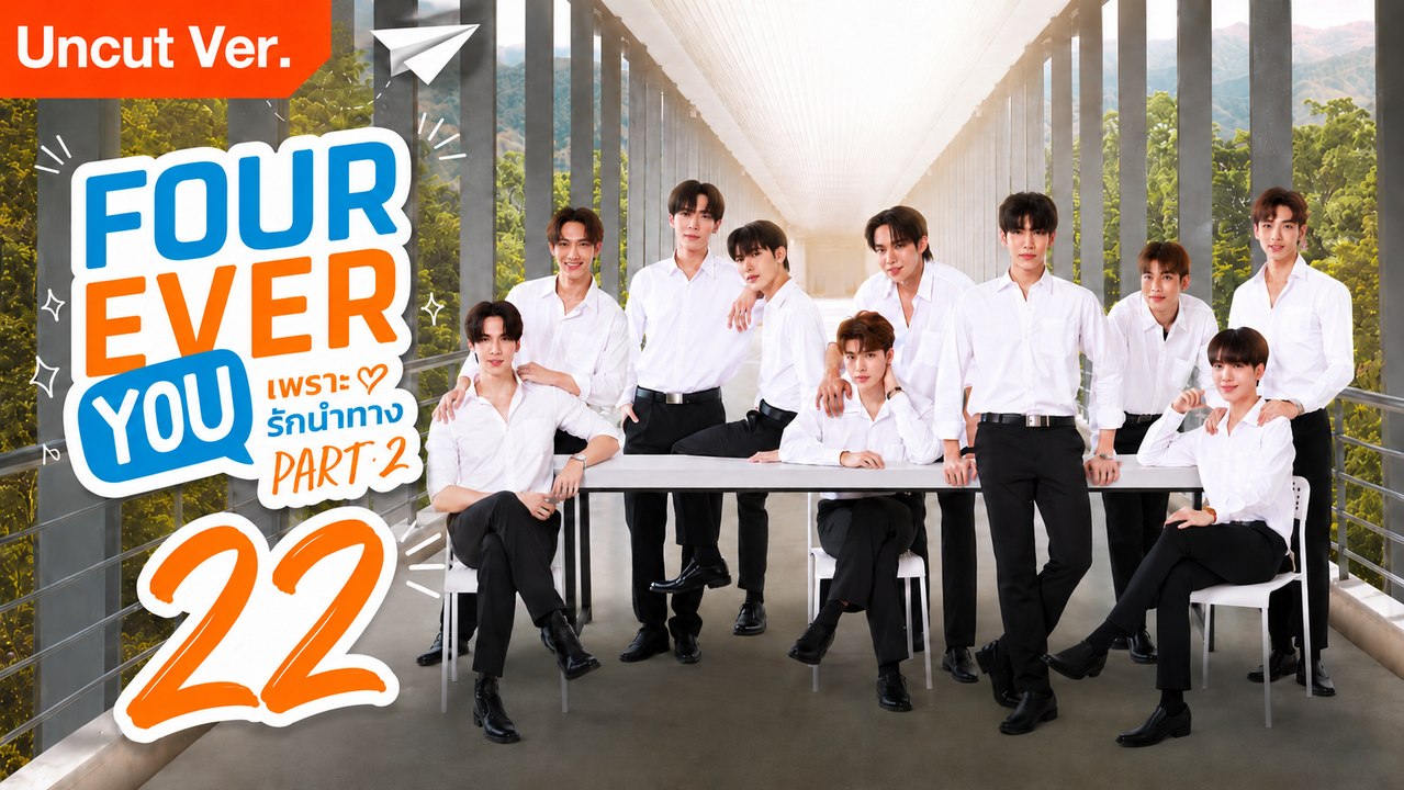 Fourever You Part 2 Ep 22 | English Sub