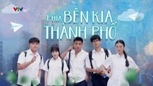 Phía Bên Kia Thành Phố - Tập 15 - HP Media