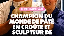 Le bon artisan : Champion du monde de pâté en croûte et sculpteur de rillettes