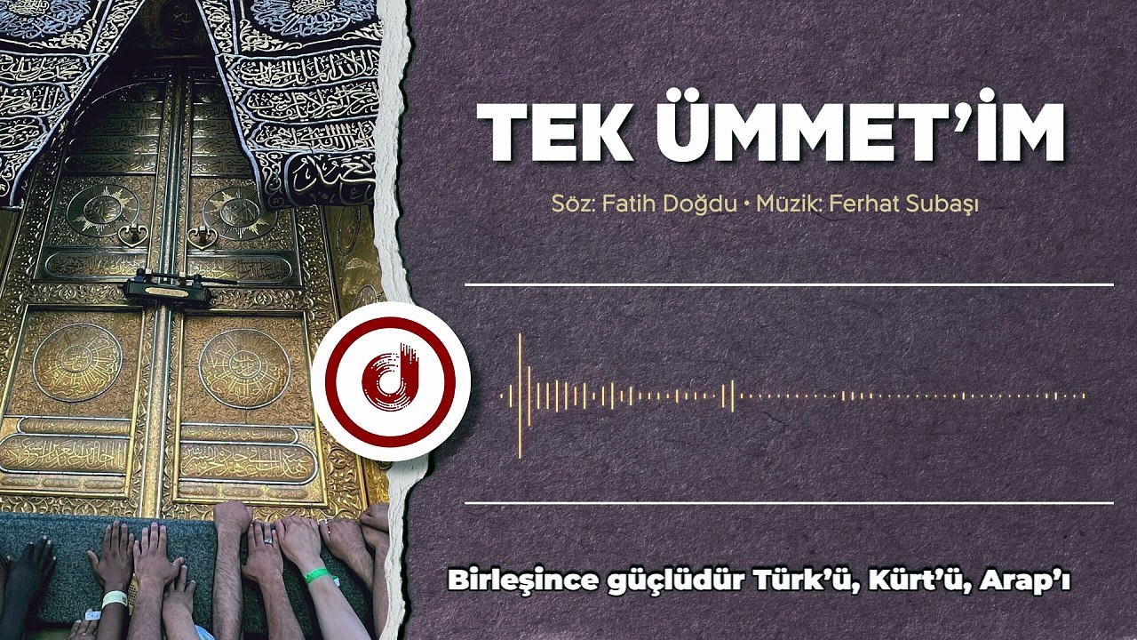 Değişimin Sesi: Tek Ümmet'im
