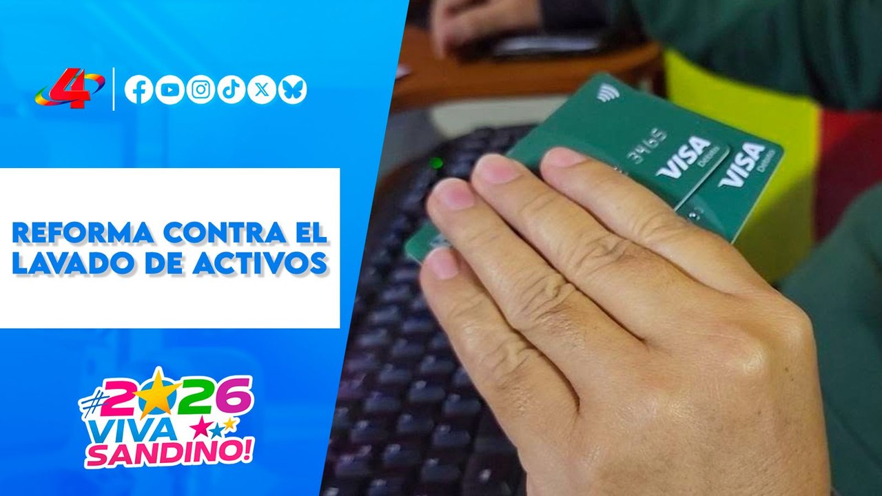 ⚖️ Asamblea Nacional aprueba reformas clave contra el lavado de activos en Nicaragua
