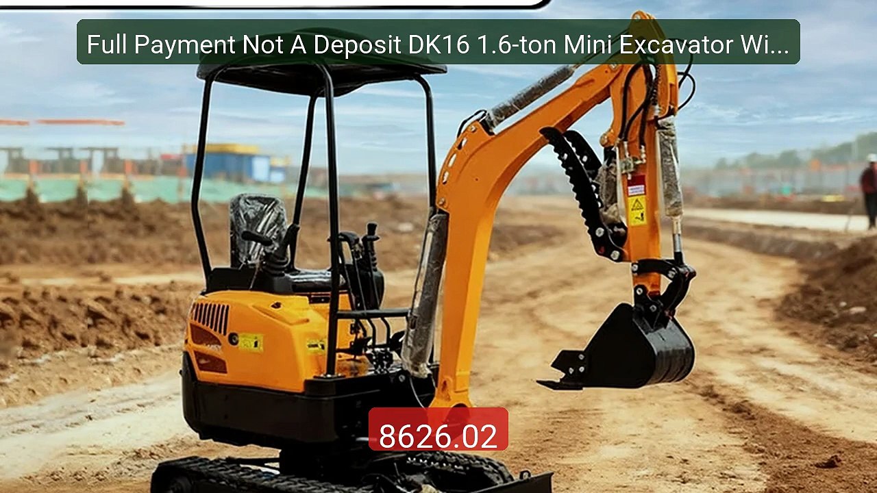 Full Payment Not A Deposit DK16 1.6-ton Mini Excavator With Hy... -- Best Buy 2026 | Great Quality!