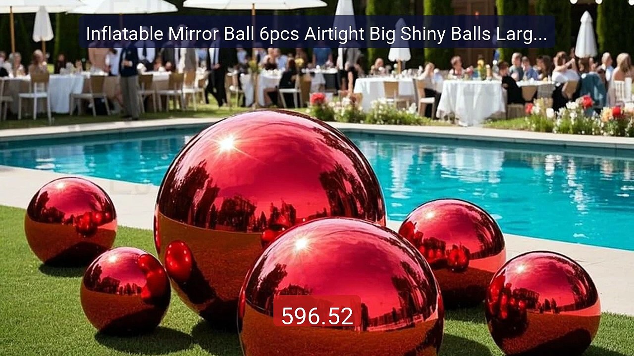 Inflatable Mirror Ball 6pcs Airtight Big Shiny...