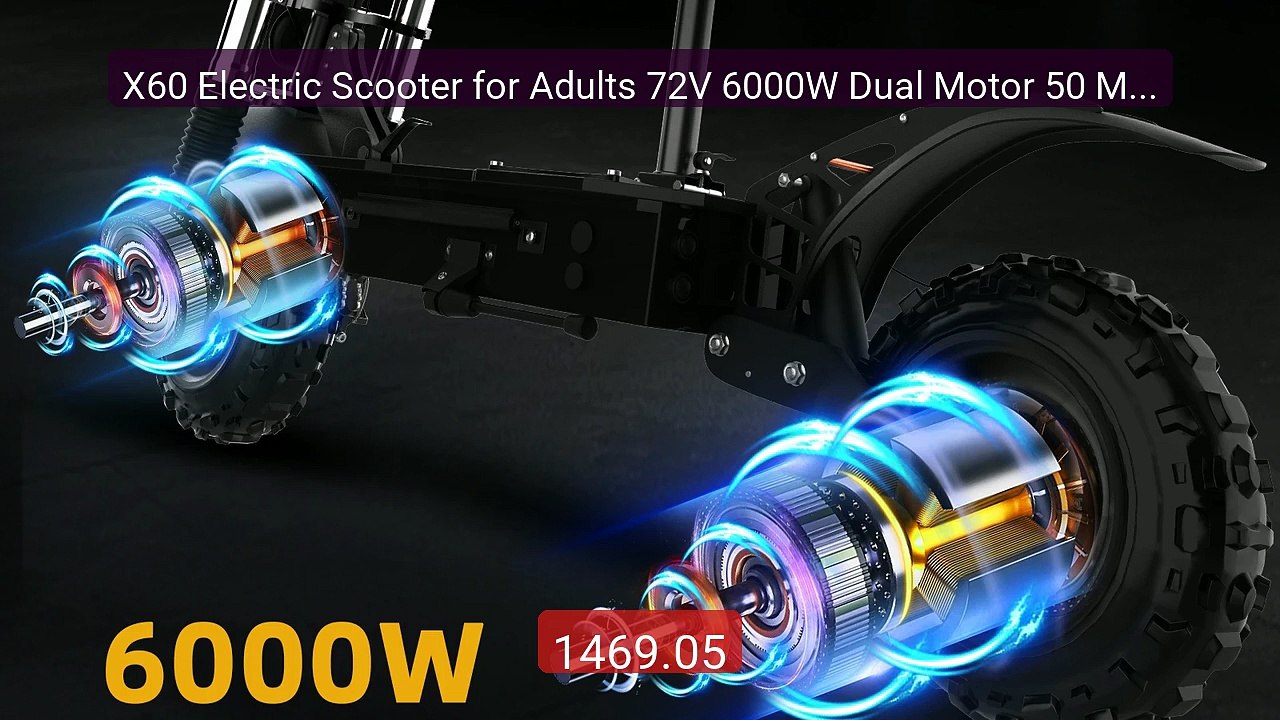 X60 Electric Scooter for Adults 72V 6000W Dual Motor 50 MPH... -- Top Pick 2026 | Unbeatable Price!
