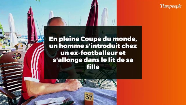 En pleine Coupe du monde, un homme s'introduit chez un ex-footballeur et s'allonge dans le lit de sa fille