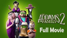 Die Addams Familie 2 (2021) Sehen Sie HD | Ganzer Film Deutsch