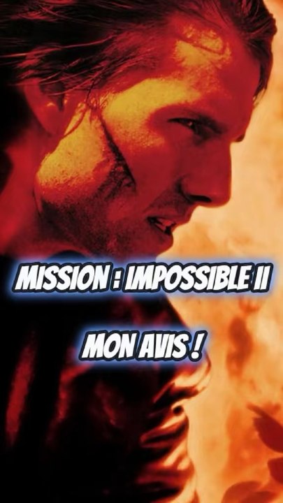 MISSION IMPOSSIBLE 2 inférieur au premier ?