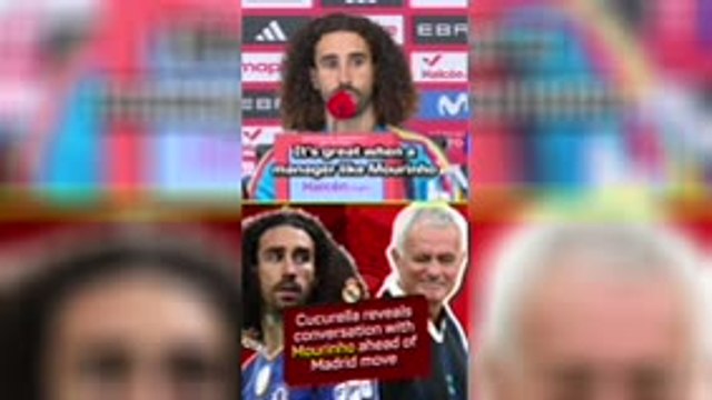 Cucurella boosted by Mourinho call before Madrid move