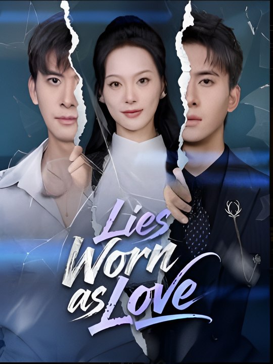 Lies Worn as Love - Drama FULL MOVIES ENGLISH SUB