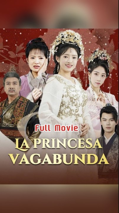 La Princesa Vagabunda Completo En Espanol
