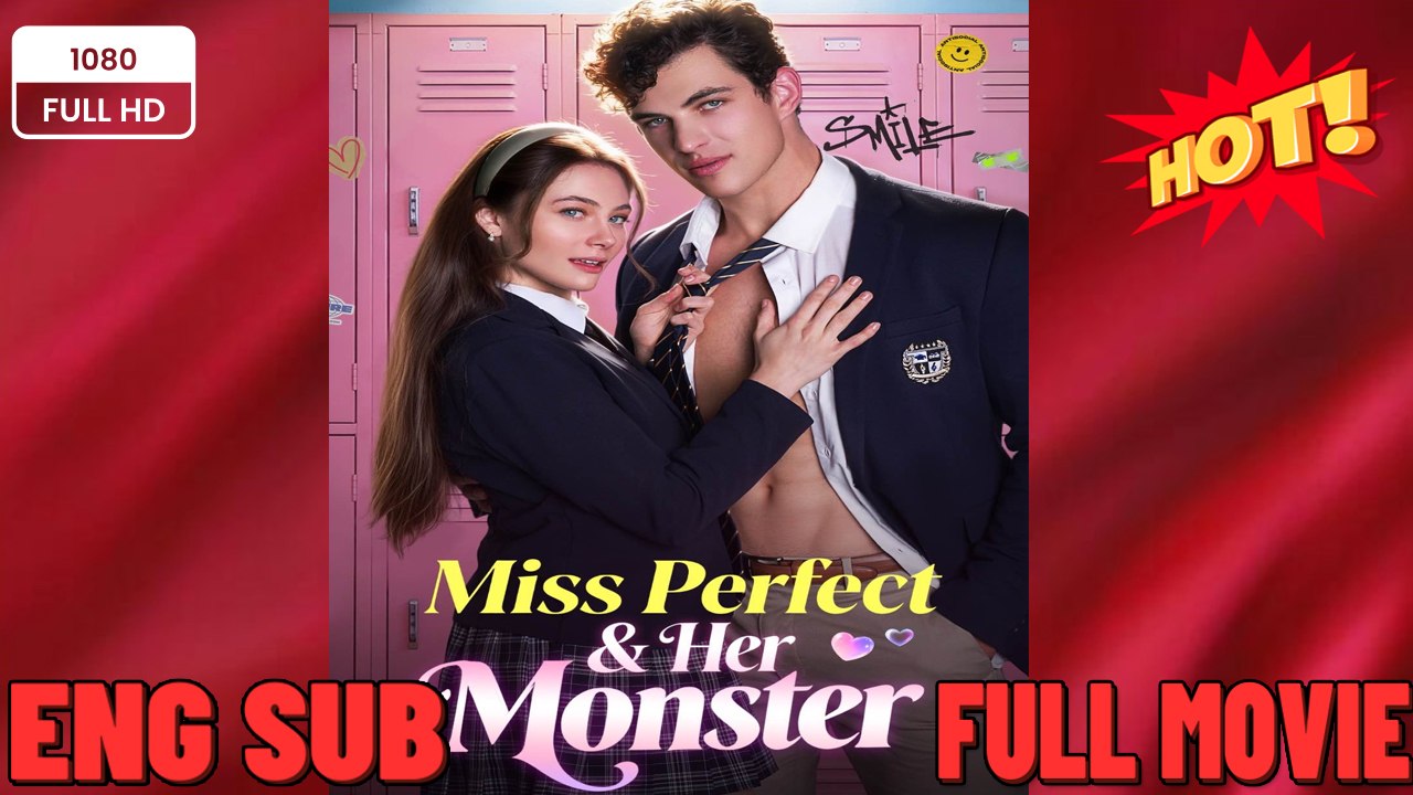 🔥 Miss Perfect And Her Monster