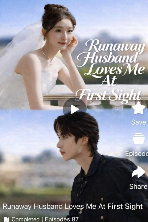 RUNAWAY HUSBAND LOVES ME AT FIRST SIGHT - Full Movies English Sub