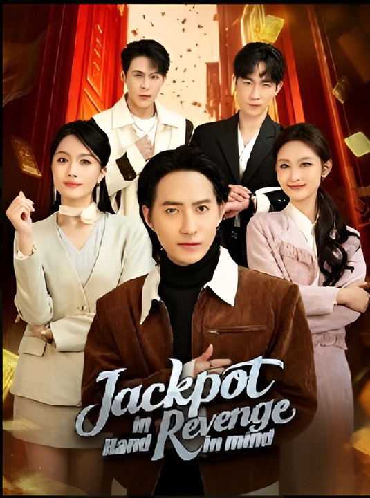 Jackpot in Hand Revenge in Mind-Drama FULL MOVIES ENGLISH SUB