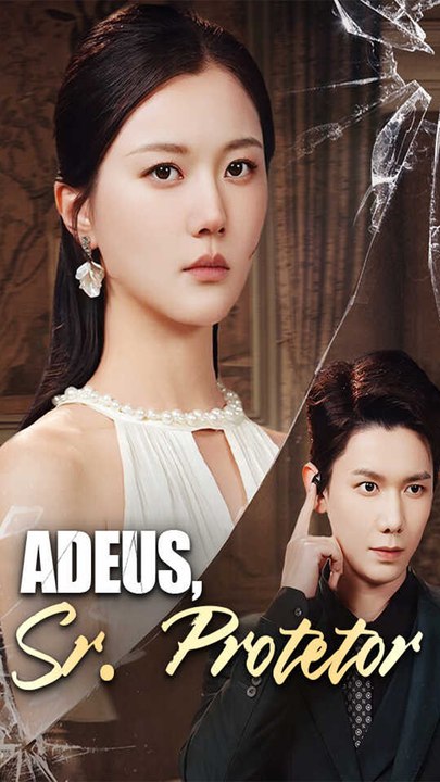 Adeus, Sr. Protetor - Filme Completo