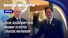 ASEAN, Russia adopt new roadmap to deepen strategic partnership