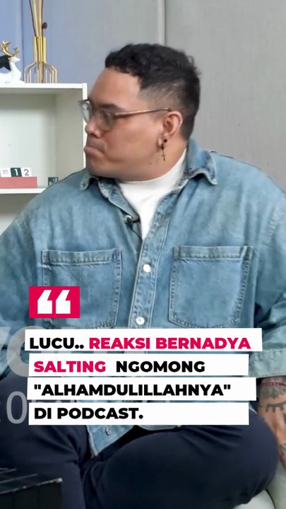 Bernadya salting waktu gak sengaja ngomong Alhamdulillahnya.. langsung diingetin sama Marco..