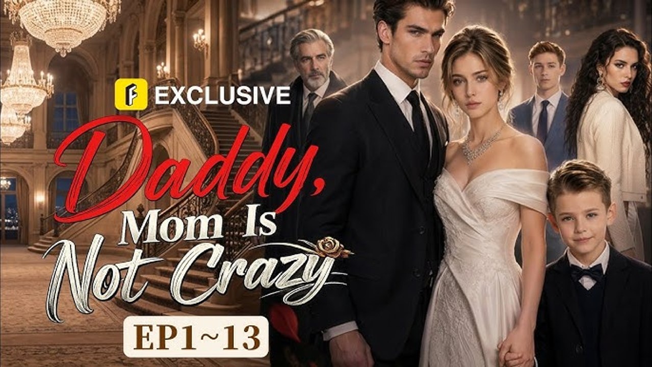 Daddy, Mom Is Not Crazy